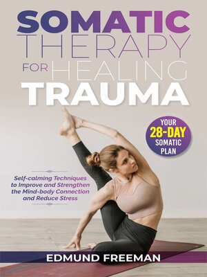 cover image of SOMATIC THERAPY FOR HEALING TRAUMA